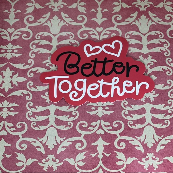 Better Together Cute Lovey Sweetheart Love You Valentines Sweet Sticker - Picture 3 of 4